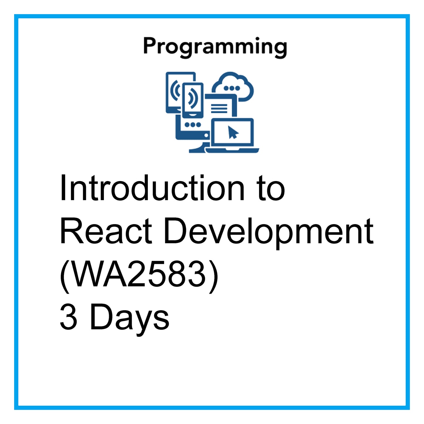 Introduction to React Development (WA2583) - 3 Days [RA1401]