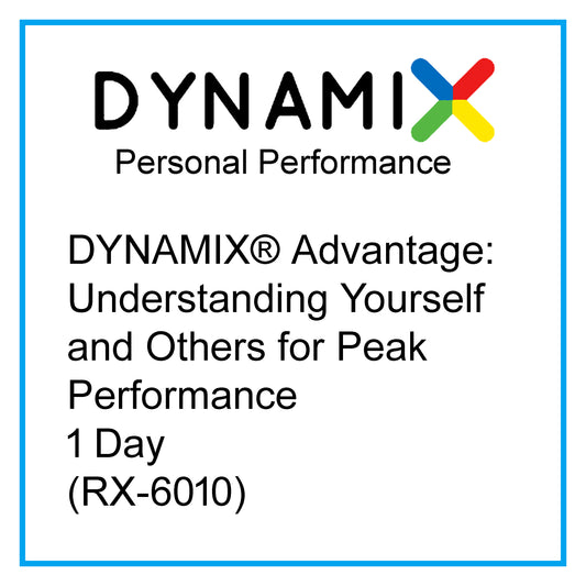 DYNAMIX® Personal Performance: Enhancing Self-Awareness and Communication – 1 Day [RD-6101]