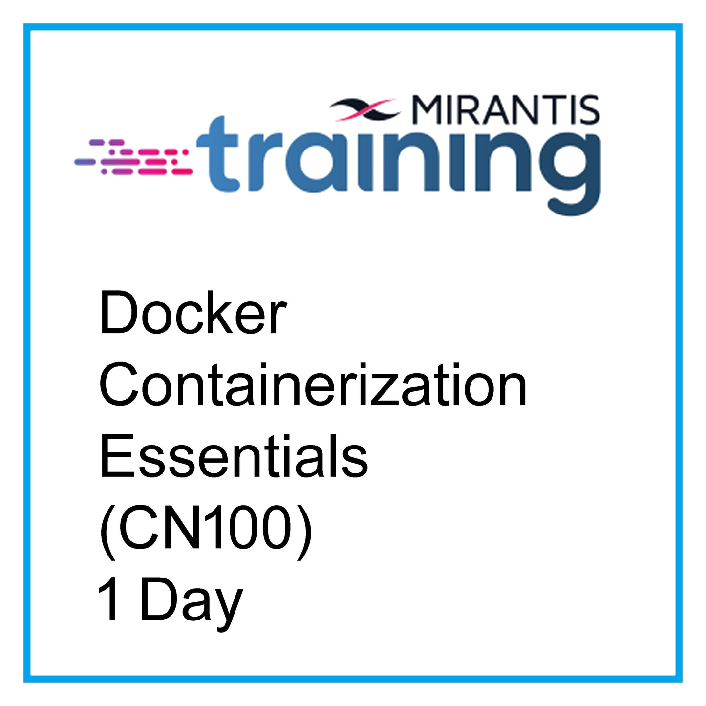 Docker Containerization Essentials (CN100) - 1 Day [RA1601]
