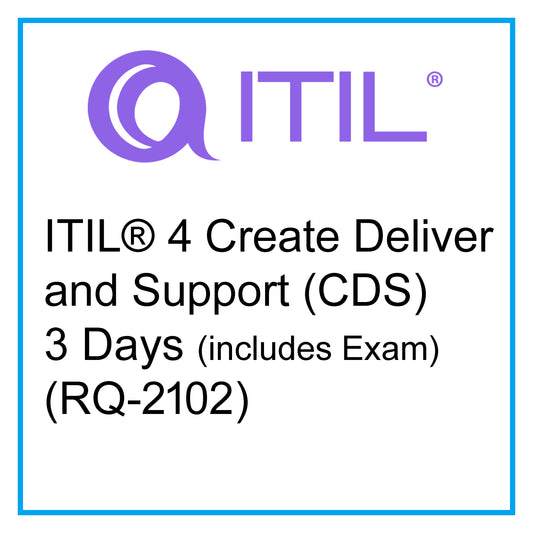 ITIL®4 Specialist – Create, Deliver and Support (CDS) - 3 Days [RQ2102]