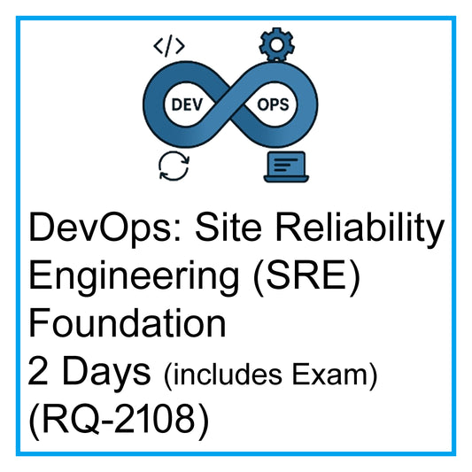 DevOps: Site Reliability Engineering (SRE) Foundation 2 Days (RQ-2108)