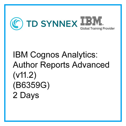IBM Cognos Analytics: Author Reports Advanced (v11.2) (B6359G) - 2 Days [RA1904]