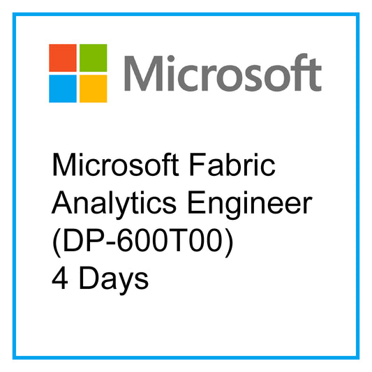 Microsoft Fabric Analytics Engineer (DP-600T00) - 4 Days [RA1007]