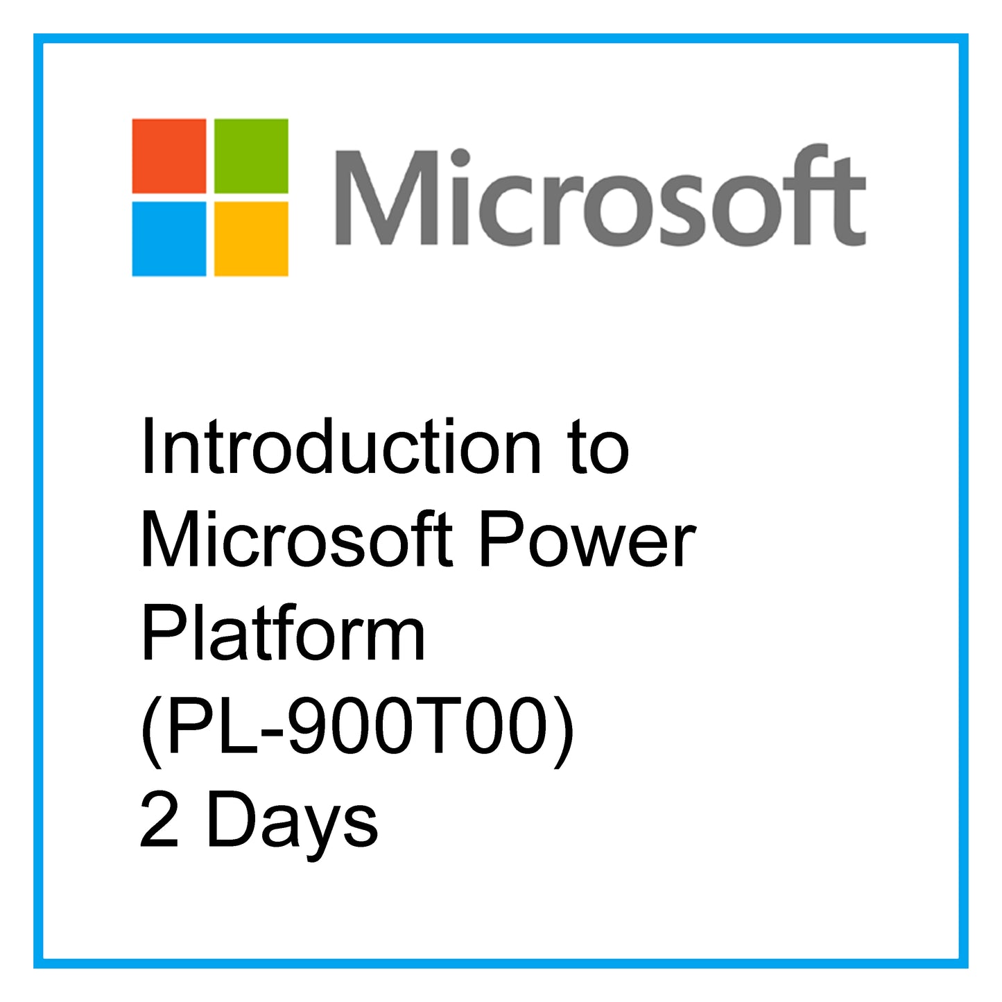 Introduction to Microsoft Power Platform (PL-900T00) - 2 Days [RA1009]