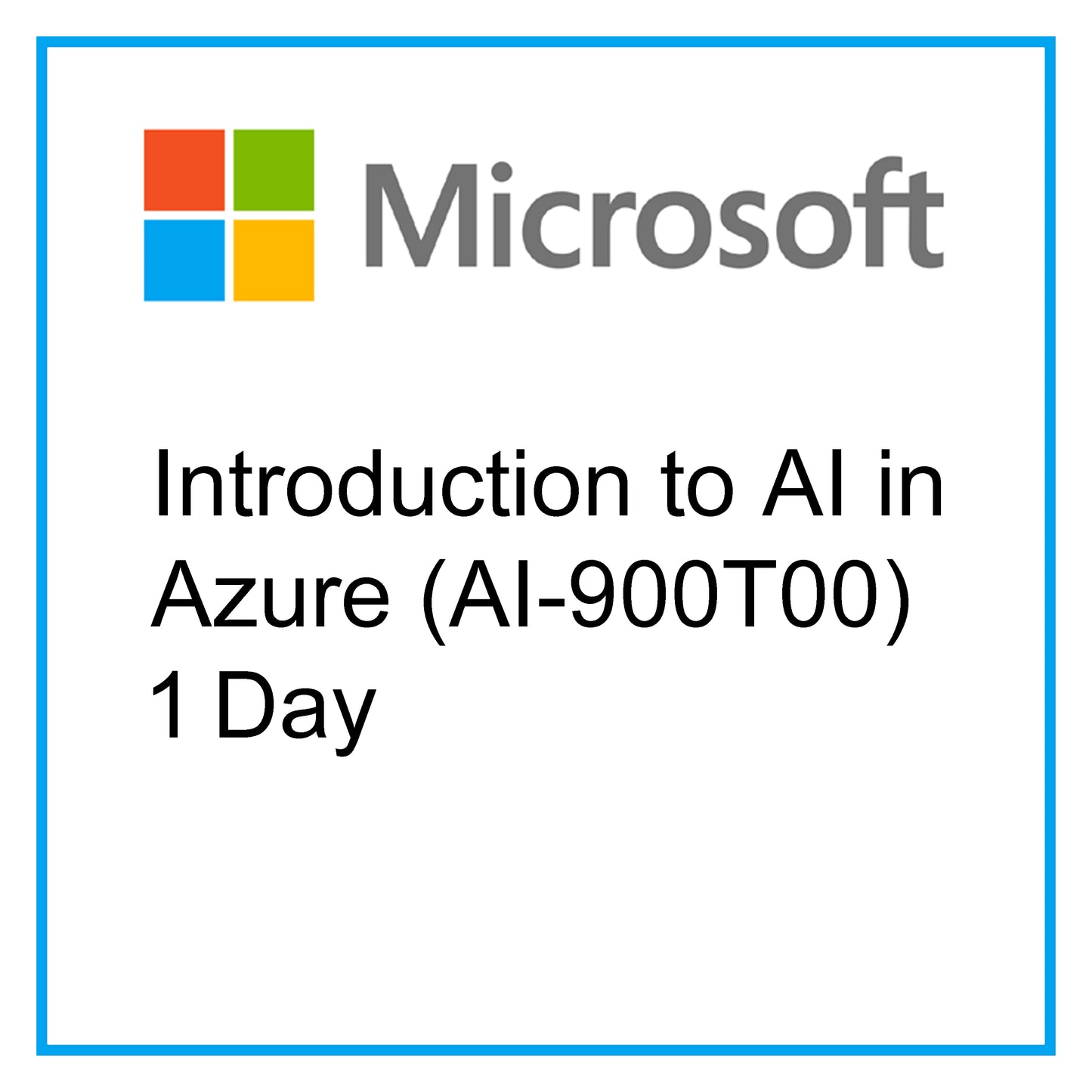 Introduction to AI in Azure (AI-900T00) - 1 Day [RA1001]